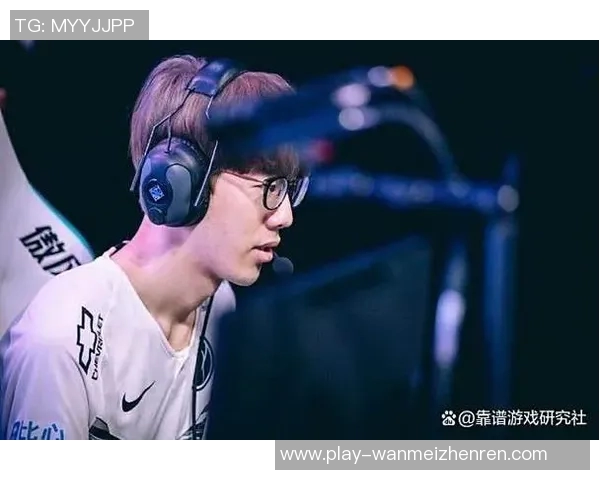 实时新闻聚焦英雄联盟IG战队个人能力分析与发展潜力探讨